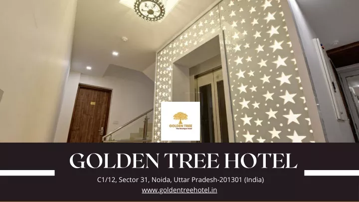 golden tree hotel c1 12 sector 31 noida uttar