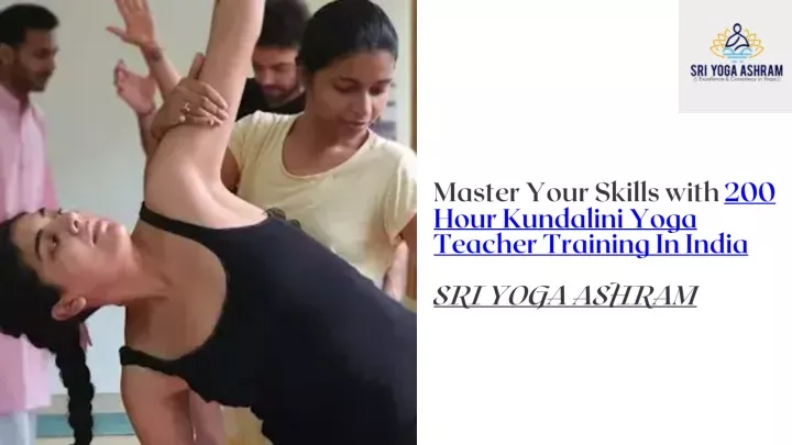 master your skills with 200 hour kundalini yoga