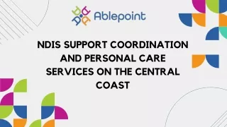 NDIS Support Coordination and Personal Care Services on the Central Coast