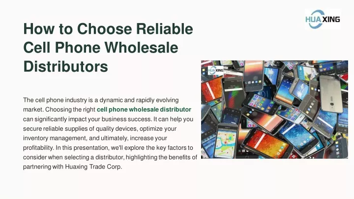 how to choose reliable cell phone wholesale