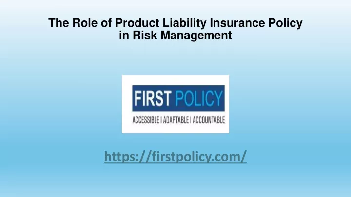 the role of product liability insurance policy in risk management