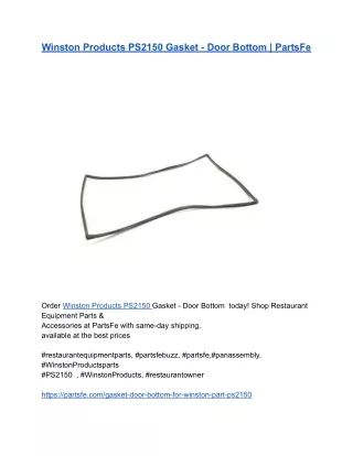 Winston Products PS2150 Gasket - Door Bottom _ PartsFe