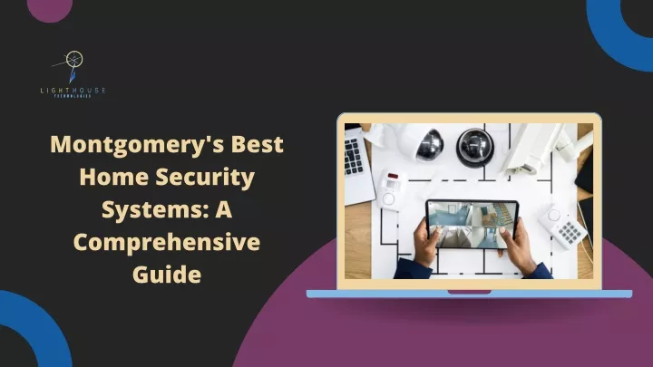 montgomery s best home security systems