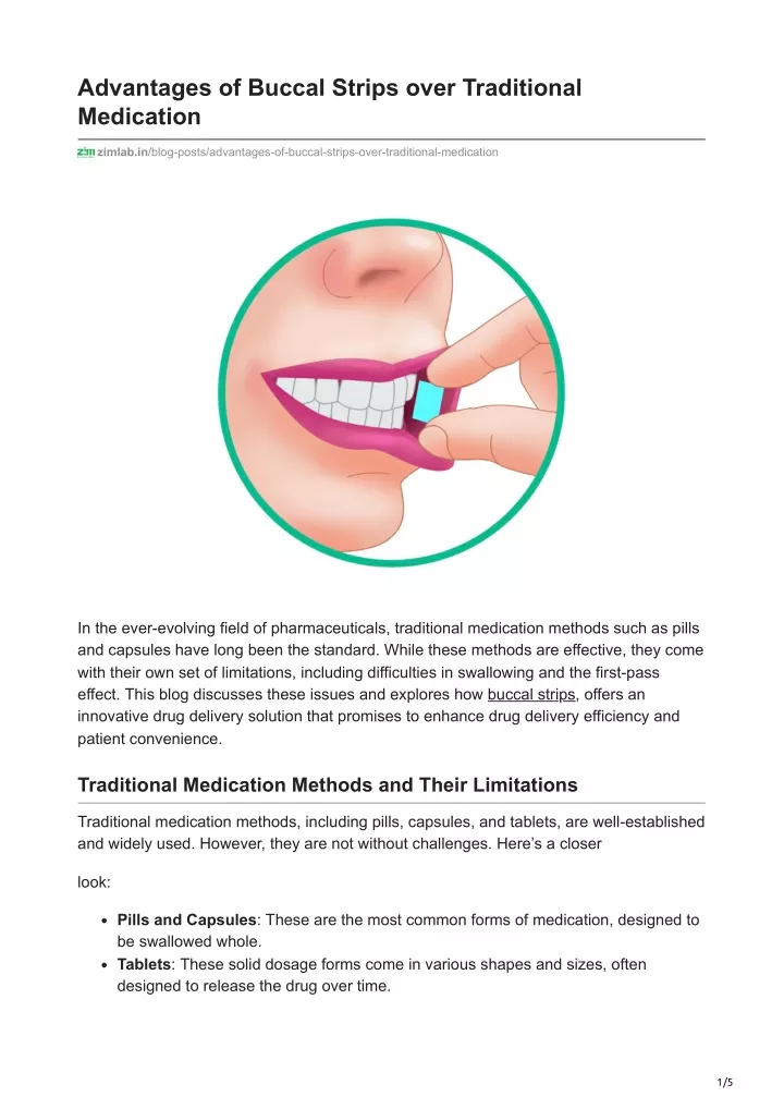 advantages of buccal strips over traditional