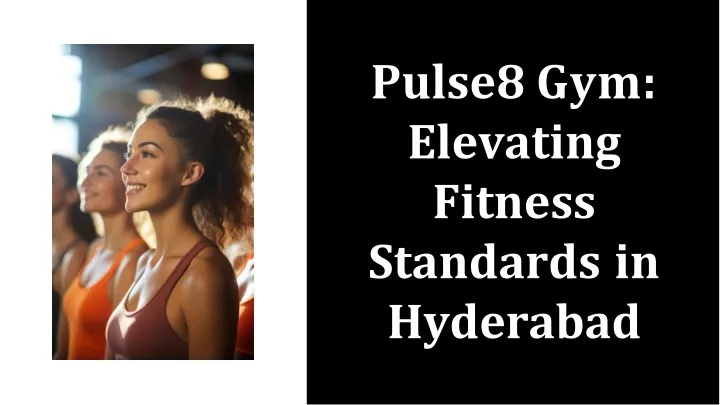 pulse8 gym elevating fitness standards