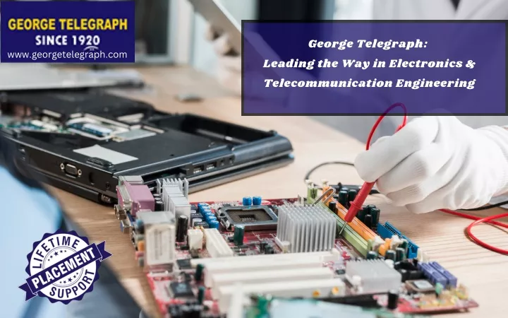 george telegraph leading the way in electronics