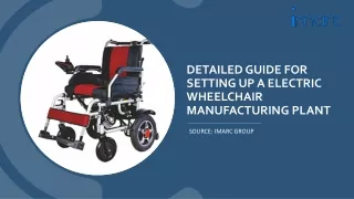 Electric Wheelchair Manufacturing Plant Project Report
