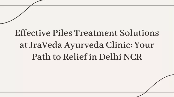 effective piles treatment solutions at jraveda