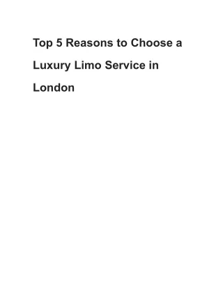 Top 5 Reasons to Choose a Luxury Limo Service in London