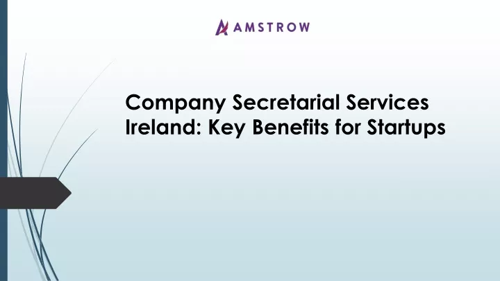 company secretarial services ireland key benefits