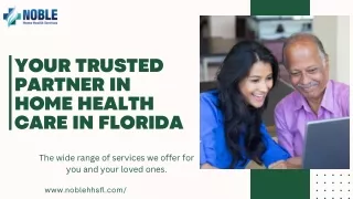 Your Trusted Partner in Home Health Care in Florida : Noble Home Health Services