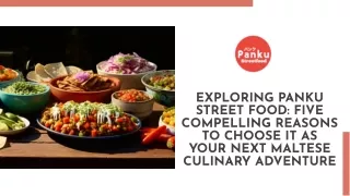 exploring panku street food five compelling
