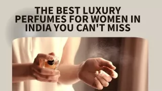 The Best Luxury Perfumes for Women in India You Can't Miss