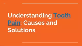 Understanding Tooth Pain_ Causes and Solutions