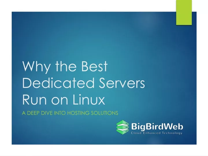 why the best dedicated servers run on linux