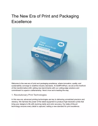 the new era of print and packaging excellence