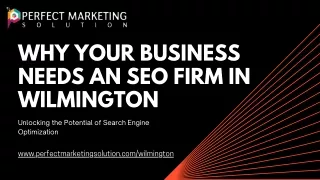 Why Your Business Needs an SEO Firm in Wilmington