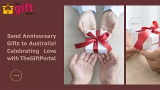 Looking to send anniversary gifts to Australia-TheGiftPortal