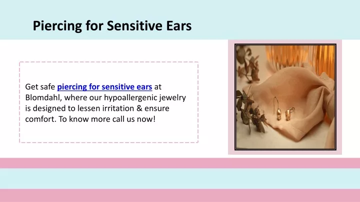 piercing for sensitive ears