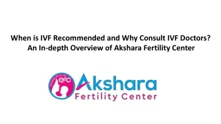 When is IVF Recommended and Why Consult IVF Doctors