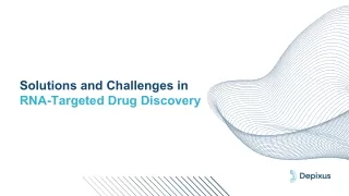 Solutions and Challenges in RNA-Targeted Drug Discovery