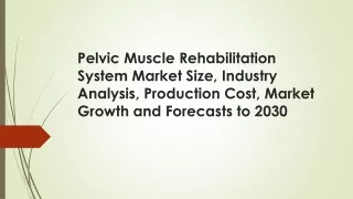 Pelvic Muscle Rehabilitation System Market