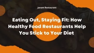 How Healthy Food Restaurants Help You Stick to Your Diet