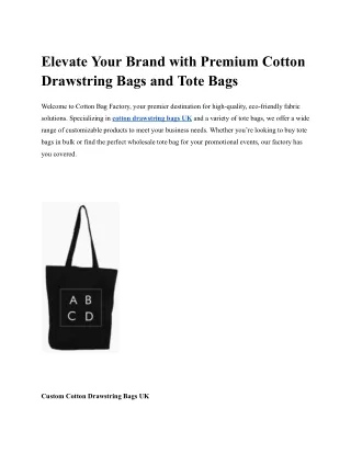 Elevate Your Brand with Premium Cotton Drawstring Bags and Tote Bags