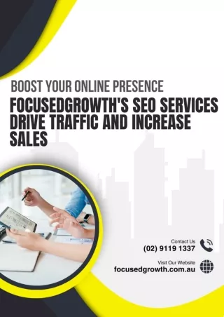 Boost Your Online Presence FocusedGrowth's SEO Services Drive Traffic and Increase Sales