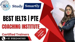 Study Smartly_BEST IELTS  PTE COACHING IN Noida| Ghaziabad|Gurgaon |Online