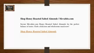 Shop Honey Roasted Salted Almonds Mevabite.com
