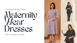 Comfort Meets Style The Ultimate Guide to Choosing Maternity Wear Dresses