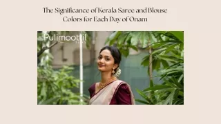 The Significance of Kerala Saree and Blouse Colors for Each Day of Onam