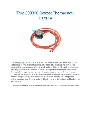 True 800360 Defrost Thermostat _ PartsFe