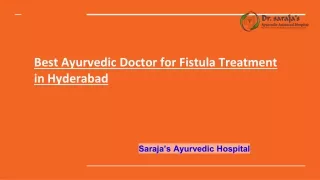 Best Ayurvedic Doctor for Fistula Treatment in Hyderabad