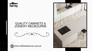 Quality Cabinets & Joinery Melbourne