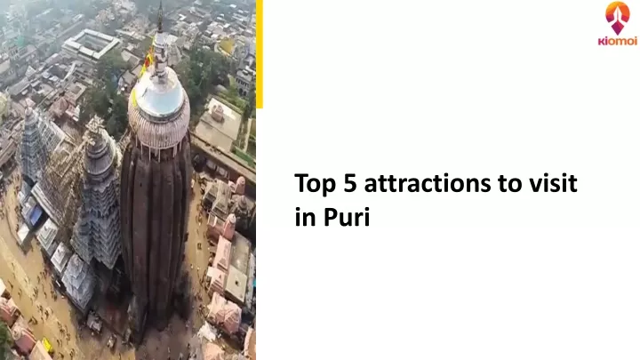 top 5 attractions to visit in puri