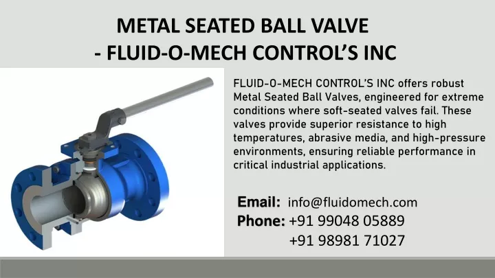 metal seated ball valve fluid o mech control s inc