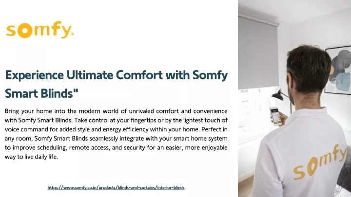 experience ultimate comfort with somfy smart