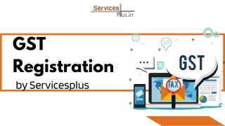 GST Registration Services by ServicesPlus