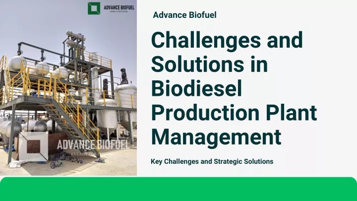 advance biofuel challenges and solutions