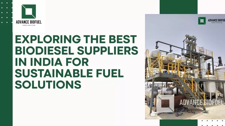 exploring the best biodiesel suppliers in india