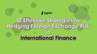 10 Effective Strategies for Hedging Foreign Exchange Risk in International Finance