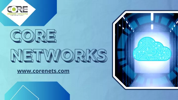 core networks www corenets com