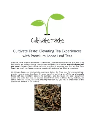 Cultivate Taste- Elevating Tea Experiences with Premium Loose Leaf Teas