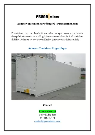 Acheter un conteneur réfrigéré | Prunatainer.com