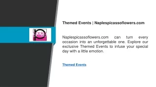 Themed Events  Naplespicassoflowers.com
