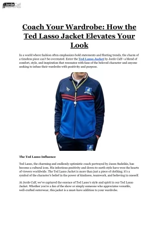 Coach Your Wardrobe_ How the Ted Lasso Jacket Elevates Your Look