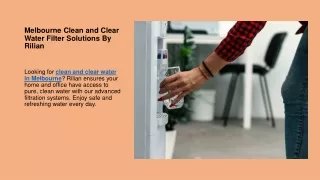 Melbourne Clean and Clear Water Filter Solutions By Rilian