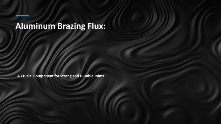 aluminum brazing flux